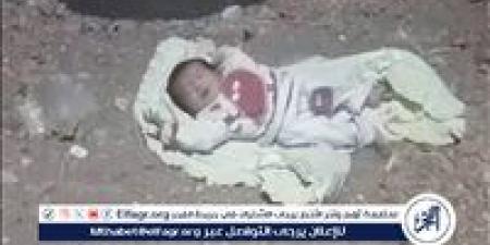 بعد ولادته بساعات.. العثور على رضيع داخل مستشفى شبين القناطر بالقليوبية والتحريات تكشف المتهمتين