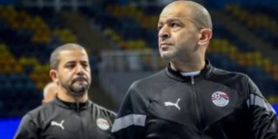 نادر رشاد يعلن قائمة منتخب الصالات لمعسكر يوليو استعدادا لكأس الأمم الأفريقية